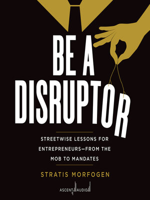 cover image of Be a Disruptor